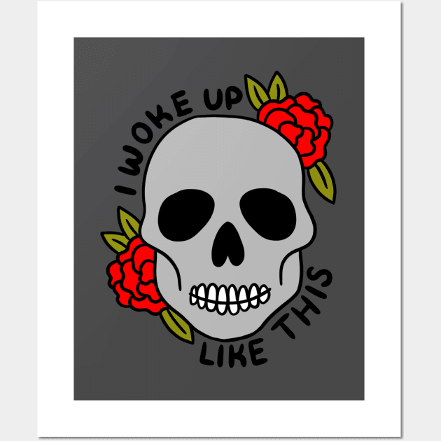 I woke up like this Wall Art by M&C Merch